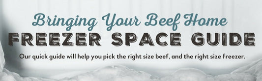 Freezer Beef & Freezer Sizes Needed